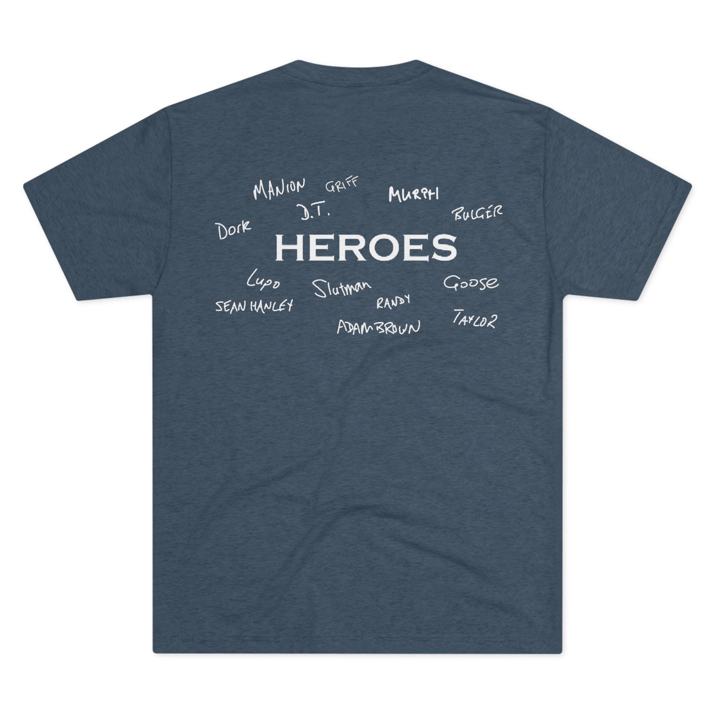 Heroes T‑Shirt — Memorial Tribute Tee with Handwritten Names