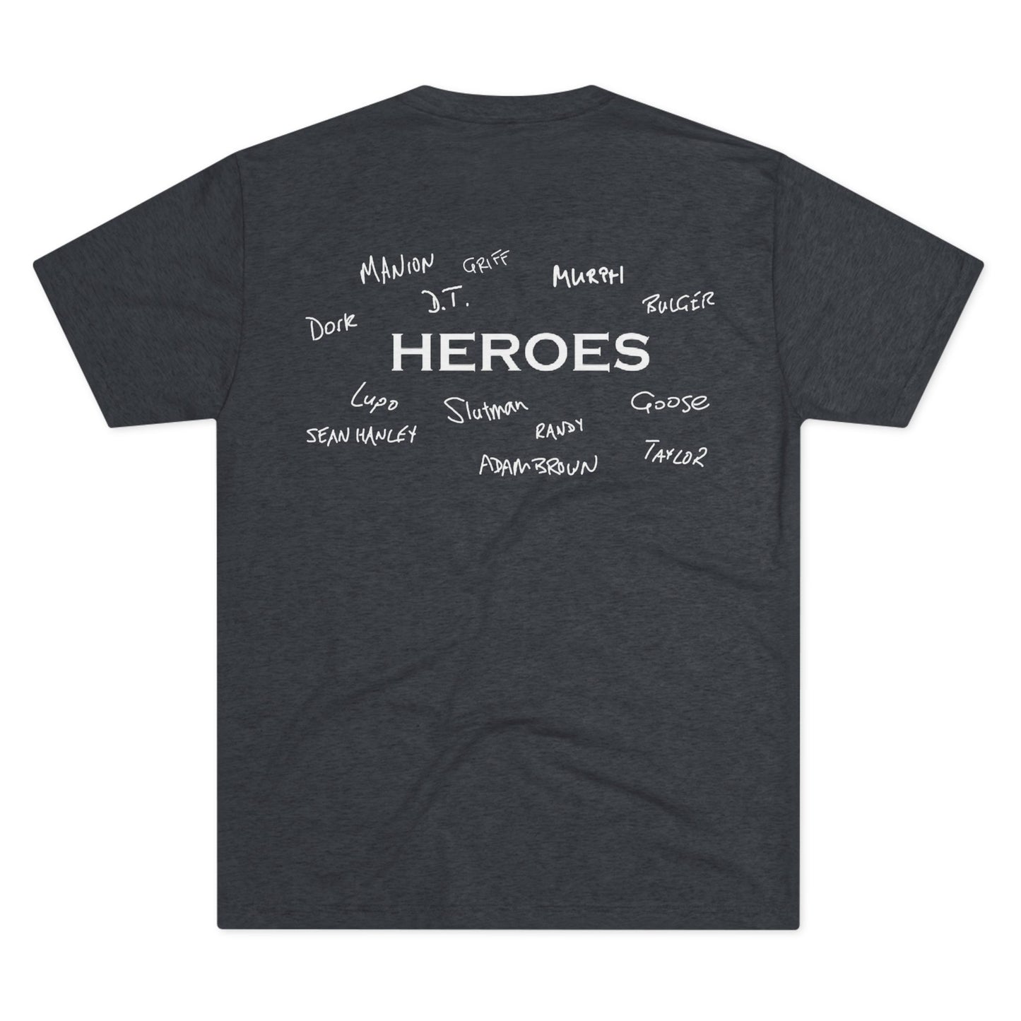 Heroes T‑Shirt — Memorial Tribute Tee with Handwritten Names