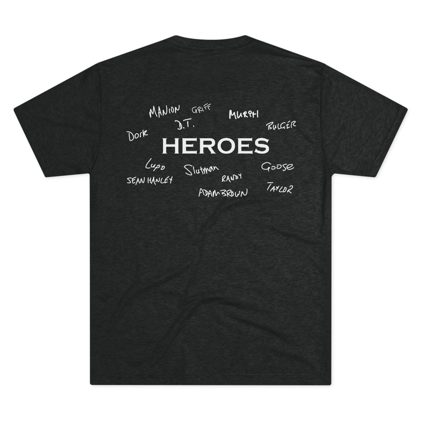 Heroes T‑Shirt — Memorial Tribute Tee with Handwritten Names